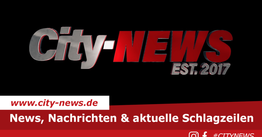 City-News.de | News, Nachrichten und aktuelle Schlagzeilen